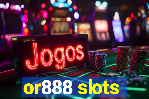 or888 slots